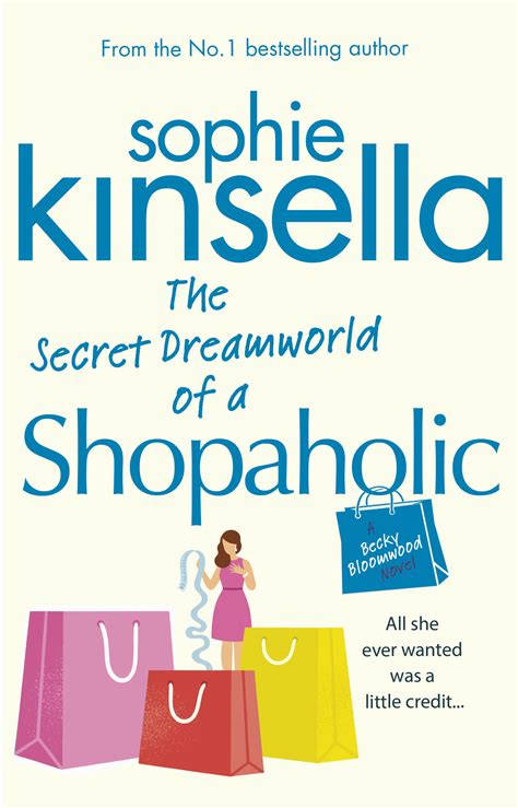 The Secret Dreamworld Of A Shopaholic Confessions Of A Shopaholic