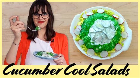 Cucumber Cool Salads Vintage Betty Crocker Recipes Youtube