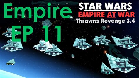 Star Wars Empire At War Thrawns Revenge Ep 11 The New Republic