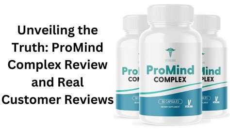 Unveiling The Truth Promind Complex Review And Real Customer Reviews