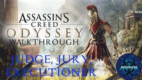 Assassins Creed Odyssey Walkthrough Judge Jury Executioner Youtube