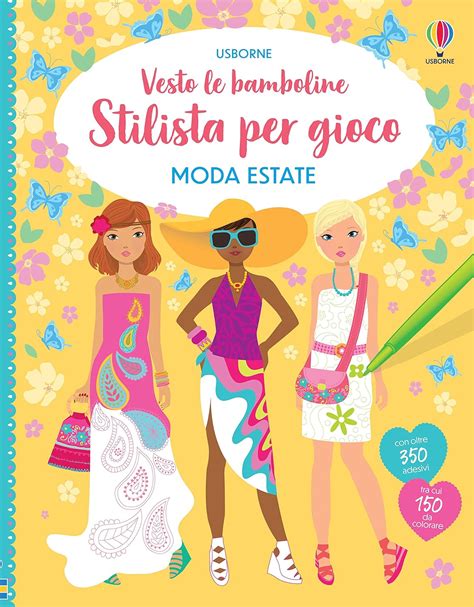 Moda Estate Ediz Illustrata Watt Fiona Baggott Stella Tammaro