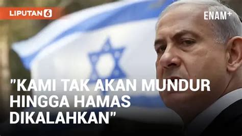 Video Pm Israel Benjamin Netanyahu Mengatakan Perang Di Gaza Akan