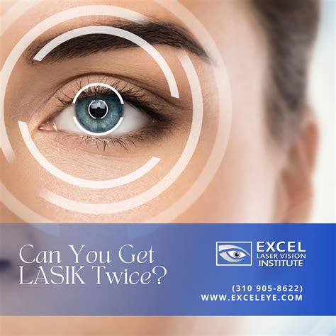 Can You Get Lasik In Orange County Twice By Excel Laser Vision