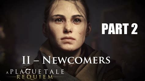 A PLAGUE TALE REQUIEM PC Walkthrough Gameplay Part 2 NewComers