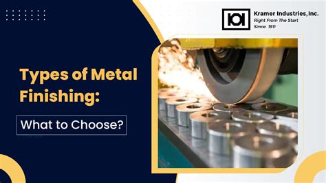 Metal Finishing Types Archives Kramer Industries Inc