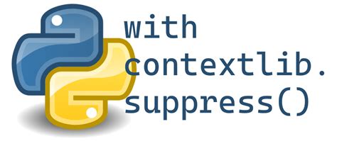 Suppressing Exceptions In Python With Contextlib Suppress Not Try