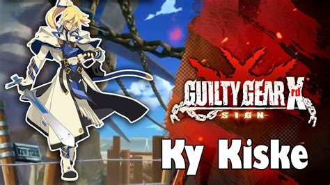 Ky Kiske Guilty Gear Xrd Sign Arcade Mode Youtube