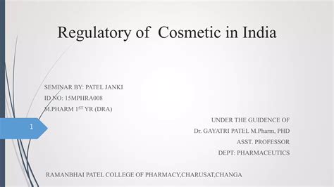 Regulatory Of Cosmetic In India By Janki Patel Ppt