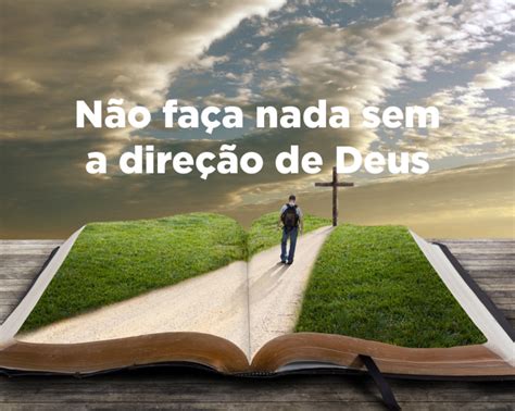 Não faça nada sem a direção de Deus Igreja de Deus Ainda há lugar