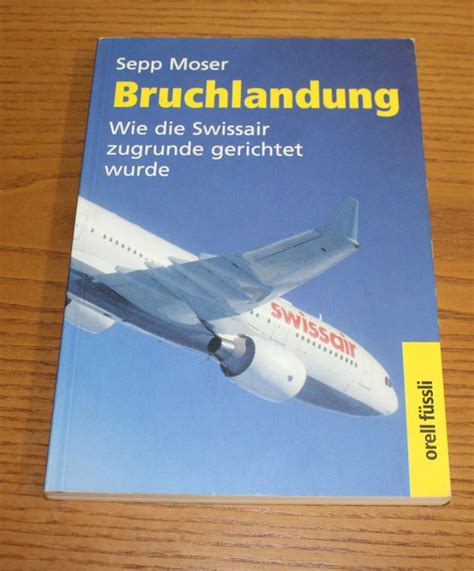 Swissair Bruchlandung Sepp Moser Buch Kaufen Auf Ricardo