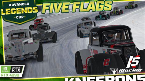 Advanced Legends Five Flags IRacing Oval YouTube