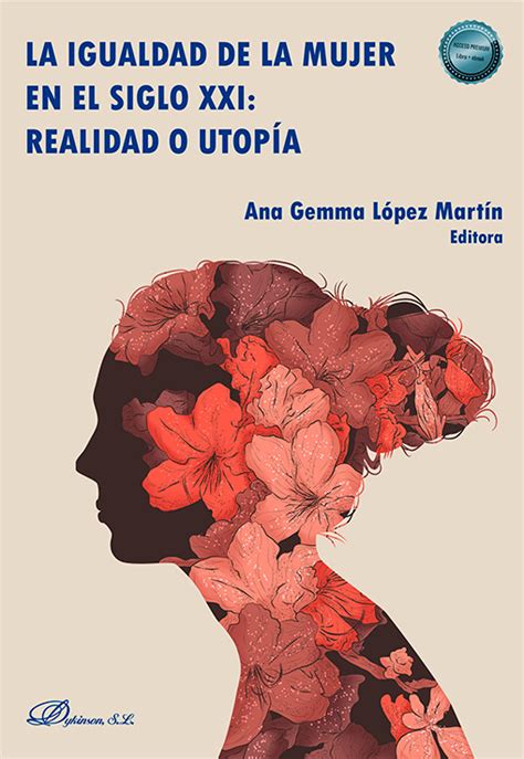 Librer A Dykinson La Igualdad De La Mujer En El Siglo Xxi Realidad O
