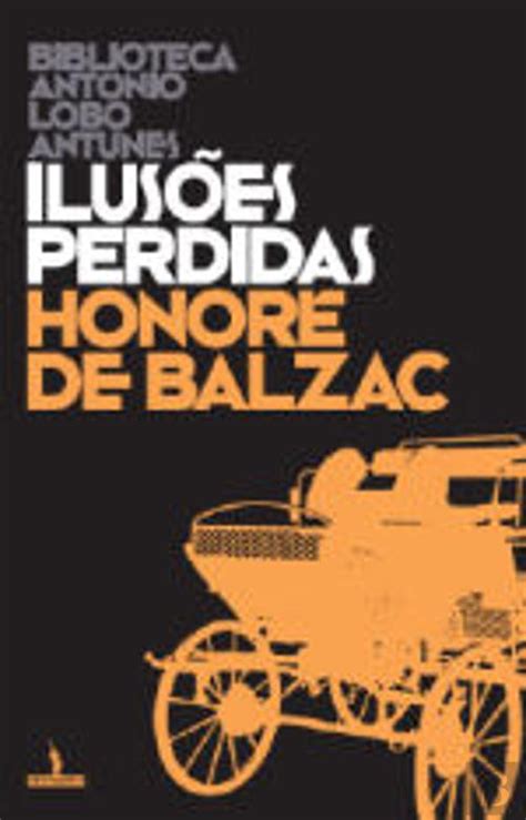 Ilusões Perdidas Honoré de Balzac Livro Bertrand