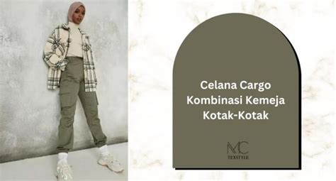 10 OOTD Celana Cargo Wanita Hijab yang Kekinian - MC Texstyle Blog