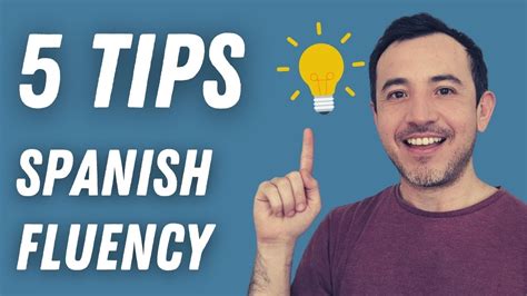 Tips To Become Fluent In Spanish Youtube