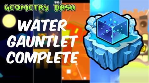 Water Gauntlet Complete Geometry Dash Gauntlet Youtube