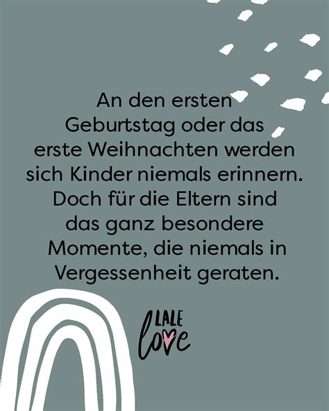 (grün)An den ersten Geburtstag oder das erste Weihnachten werden sich