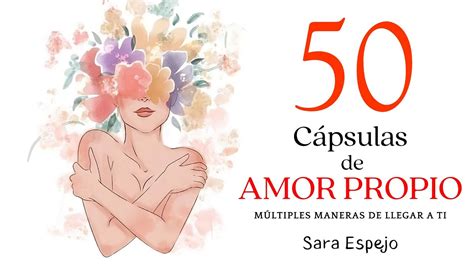 50 Cápsulas de amor propio Análisis y Resumen YouTube