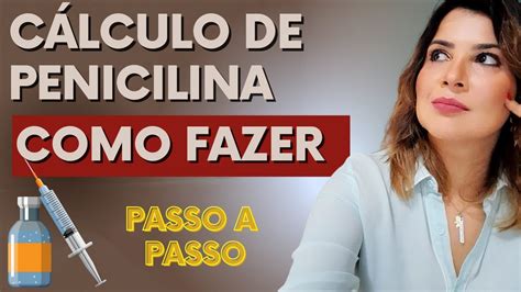 Cálculo De Penicilina Exercícios Com Resposta - Cálculo De Penicilina Exercícios Com Resposta - RETOEDU
