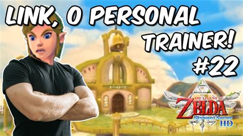 Link O Personal Trainer The Legend Of Zelda Skyward Sword Hd