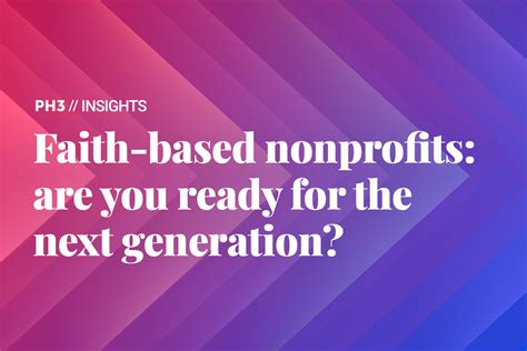 Faith Based Nonprofits Are You Ready For The Next Generation Ph3