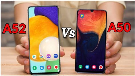 Samsung Galaxy A52 Vs Samsung Galaxy A50 Comparison Youtube