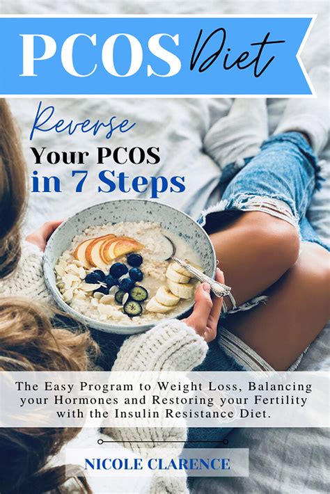 Pcos Diet Reverse Your Pcos In 7 Steps The Easy Program To Weight