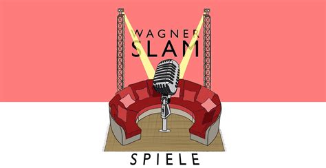 Wagner Slam Spiele Café Wagner Jena