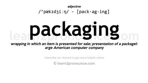 Pronunciation Of Packaging Definition Of Packaging YouTube