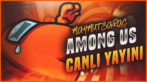 AMONG US CANLI YAYIN l KOD EKRANDA BERABER OYNUYORUZ l ABONE OL İSMİN