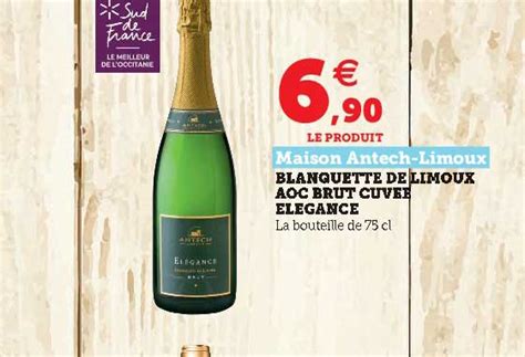 Promo Blanquette De Limoux Aoc Brut Cuv E Legance Maison Antech