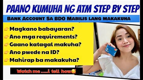 Paano Kumuha Ng Atm Bank Account Sa Bdo Step By Step Youtube