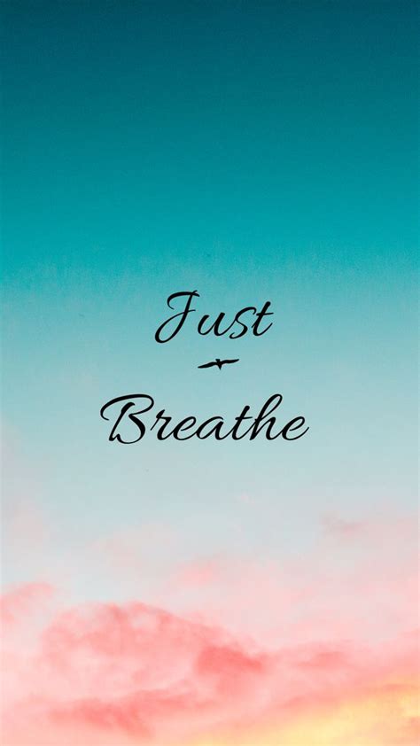 “Just Breathe” Wallpaper | Teal aesthetic wallpaper quotes, Cute ...