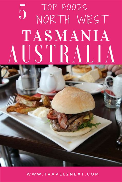 Best Tasmania Itineraries Food Tasmania Wine Recipes