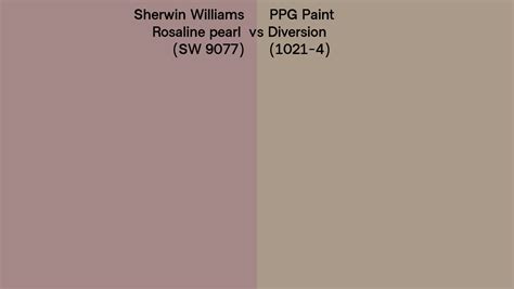 Sherwin Williams Rosaline Pearl Sw 9077 Vs Ppg Paint Diversion 1021