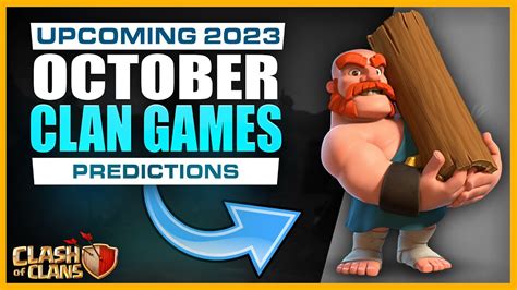 Upcoming October 2023 Clan Games Rewards Prediction In Clash Of Clans