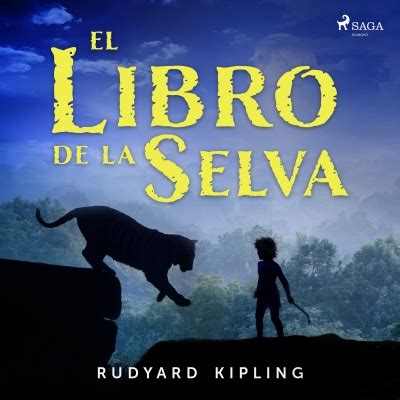 El Libro De La Selva De Rudyard Kipling Audiolibro