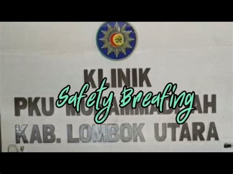 Safety Breafing Klinik Pku Muhammadiyah Lombok Utara