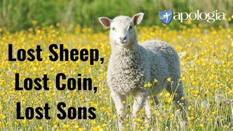 Lost Sheep Lost Coin Lost Sons Apologia