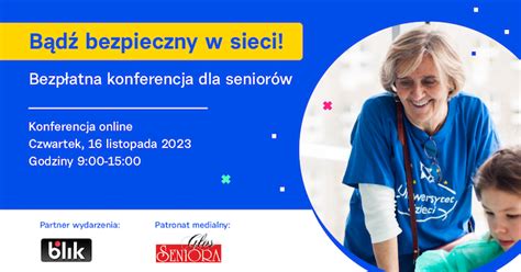 Konferencja Dla Senior W B D Bezpieczny W Sieci Cyfrowekompetencje Pl