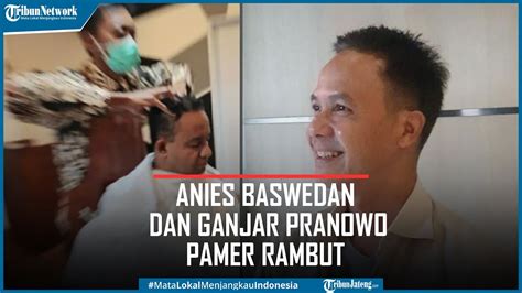 Anies Baswedan Dan Ganjar Pranowo Pamer Rambut Sesusai Jokowi Viralkan