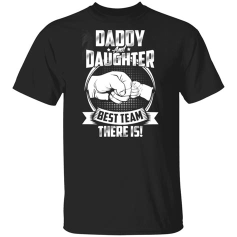 Daddy And Daughter Best Team Unisex T Shirt