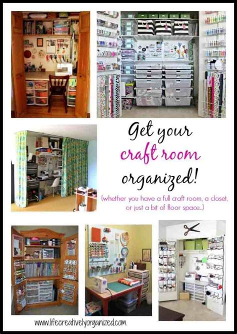 Get Your Craft Room Organized Life Creatively Organized