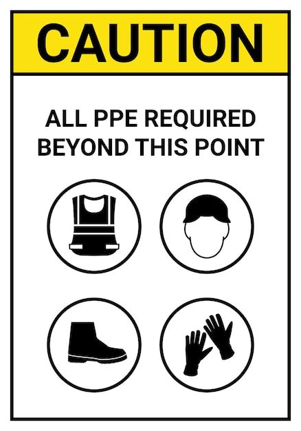 Premium Vector A Safety Sign That Says All Ppe Required Beyond This