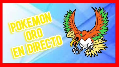 JUGANDO POKEMON HEART GOLD EN DIRECTO D YouTube