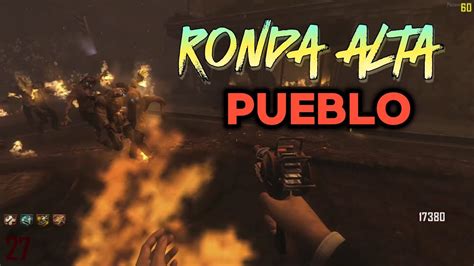 Estrategia Para Llegar A Rondas Altas En Pueblo Black Ops 2 Zombies