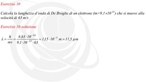 Calcolo Della Lunghezza D Onda Di De Broglie Di Un Elettrone