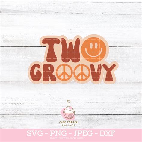 Two Groovy Svg Cut File 2nd Birthday Retro 70s Theme Etsy Uk