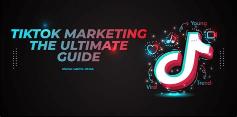 TikTok Marketing Guide 2021 Digital Cartel Media